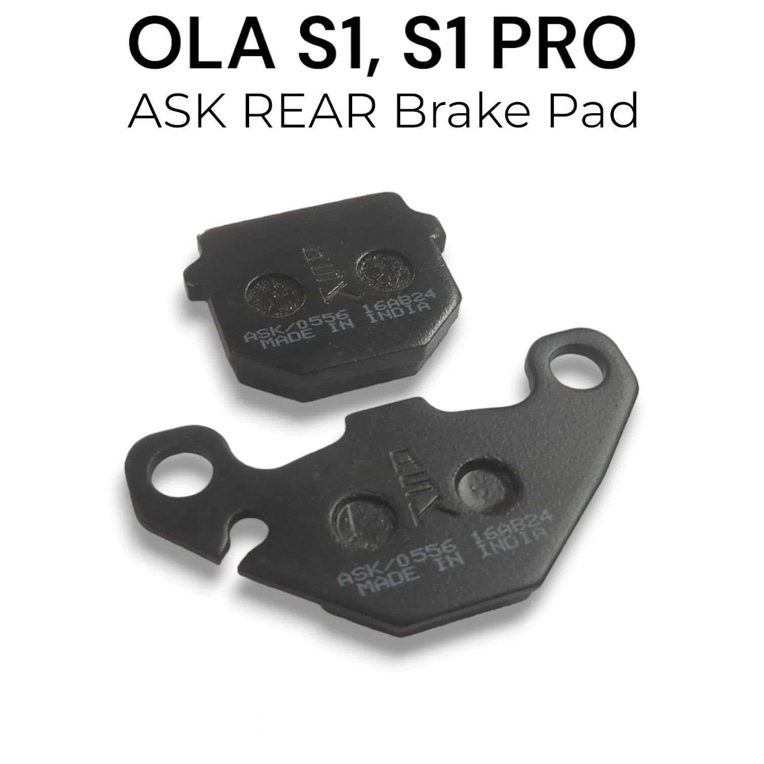 OLA S1 / S1 PRO Gen1 / S1 PRO Gen2 ASK Rear Brake Pad