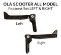Footrest Set LEFT & RIGHT for OLA S1, S1 PRO GEN1, GEN2, S1 AIR, S1 X, X PLUS