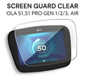 Ola S1, S1 PRO Gen1, Gen2, Gen3, S1 Air Screen Protector Guard Clear