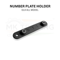 OLA Scooter Number Plate Holder / Mounting Bracket